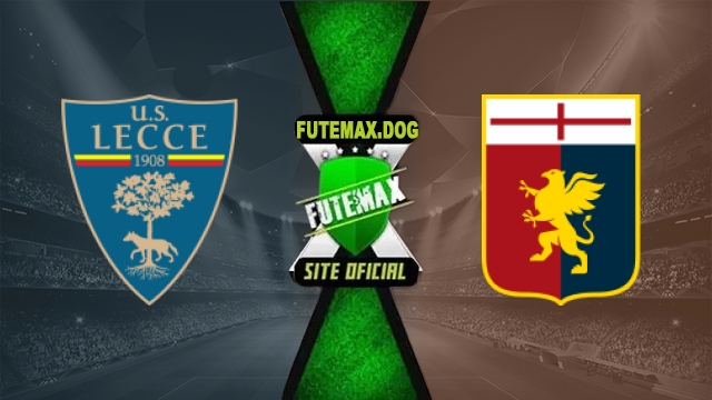Assistir Lecce x Genoa AO VIVO Online Grátis em HD 24/05/2026