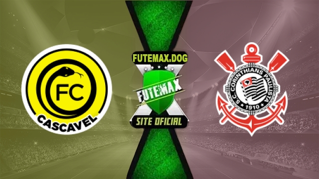 Assistir FC Cascavel x Corinthians AO VIVO Online Grátis em HD 12/07/2026