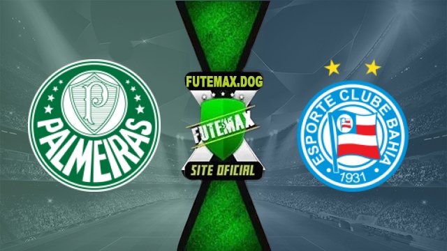 Assistir Palmeiras x Bahia AO VIVO Online Grátis em HD 08/10/2026