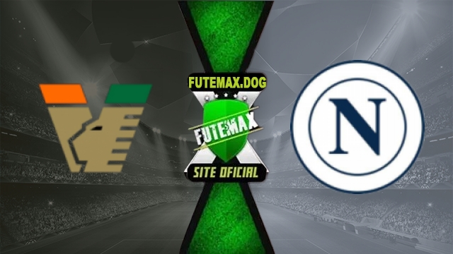 Assistir Venezia x Napoli AO VIVO Online Grátis em HD 17/10/2026